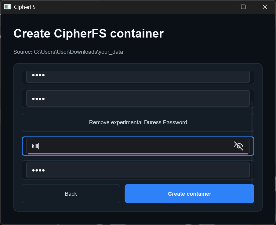 CipherFS 建立容器時設定實驗性 Duress Password，畫面包含示例文字 kill